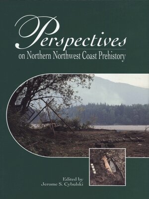 cover image of Perspectives on Northern Northwest Coast Prehistory